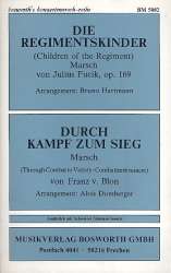 Regimentskinder-Marsch / Durch Kampf und Sieg -Diverse / Arr.Bruno Hartmann