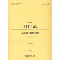 Kleine Festmesse op. 37 -Ernst Tittel
