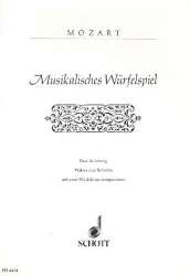 Musikalisches Würfelspiel : -Wolfgang Amadeus Mozart