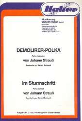 Im Sturmschritt / Demolierer - Polka -Johann Strauß / Strauss (Sohn) / Arr.Harald Kolasch