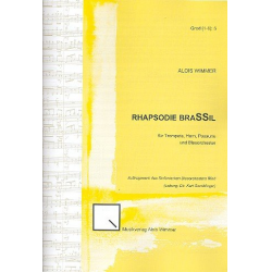 Rhapsodie Brassil (Solo für Trompet, Horn, Posaune und Blasorchester) -Alois Wimmer