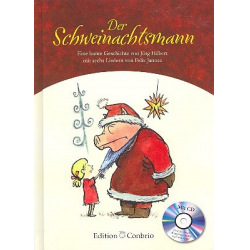 Der Schweinachtsmann (+CD) : -Felix Janosa