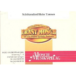 Schützenliesl / Hohe Tannen -Ben Bern / Arr.Franz Bummerl