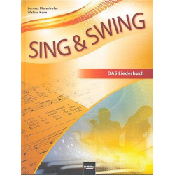Sing und swing - Das neue Liederbuch (deutsche Ausgabe) -Lorenz Maierhofer