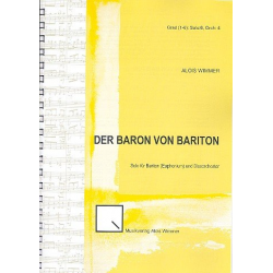 Der Baron von Bariton (Solo für Bariton (Euphonium) und Blasochester) -Alois Wimmer