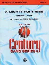 Mighty Fortress, A (concert band) -Martin Luther / Arr.Jack Bullock