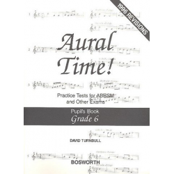 Aural Time Grade 6 : Pupil's Book -David Turnbull