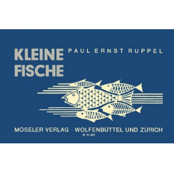 Kleine Fische : Kanons und -Paul Ernst Ruppel