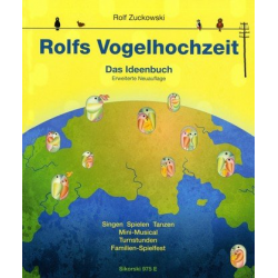 Rolfs Vogelhochzeit : Das Ideenbuch -Rolf Zuckowski