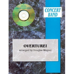Overture! (concert band) -Douglas E. Wagner