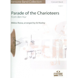 Parade of the Charioteers from Ben Hur -Miklos Rozsa / Arr.Ed Keeley