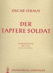 Der tapfere Soldat -Oscar Straus