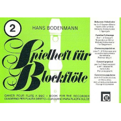 Spielheft für Blockflöte 2 -Hans Bodenmann