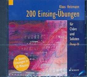 200 Einsingübungen : CD -Klaus Heizmann