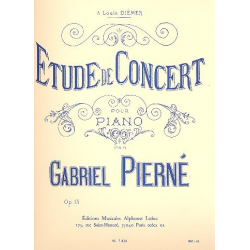 Etude de concert op.13 : pour piano -Gabriel Pierne
