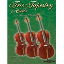Trio Tapestry : for 3 cellos -Joanne Martin