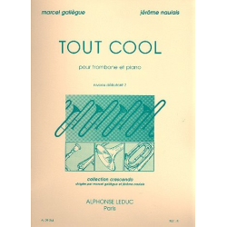 Tout cool : pour trombone et piano -Marcel Galiègue