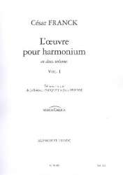 L'oeuvre pour harmonium vol.1 -César Franck