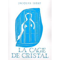 La cage de cristal : pour piano - Jacques Ibert