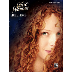 Celtic Woman Believe (PVG) -Celtic Woman