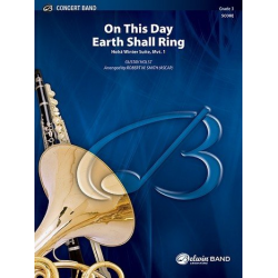 On this day Earth shall ring (Holst Winter Suite 1) -Gustav Holst / Arr.Robert W. Smith