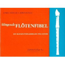 Klingende Flötenfibel -Linde Höffer von Winterfeld