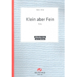 KLEIN ABER FEIN -Walter Wild