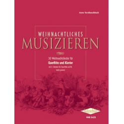 Weihnachtliches Musizieren für Querflöte und Klavier -Anne Terzibaschitsch