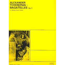 Bagatelles op.5 : pour piano -Alexander Tcherepnin / Tscherepnin