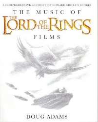 The Music of the Lord of the Rings Films - -Doug Adams