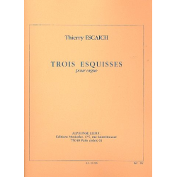 3 esquisses : pour orgue -Thierry Escaich