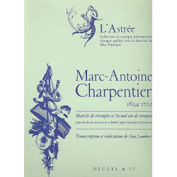 Marche de triomphe et second air de -Marc Antoine Charpentier