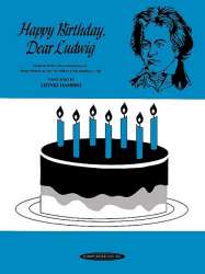 Happy Birthday Dear Ludwig : -Patty & Mildred Hill