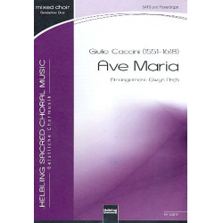 Ave Maria für gem Chor und Klavier (Orgel) -Giulio Caccini / Arr.Gwyn Arch