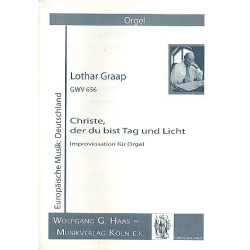 Christe der Du bist Tag und Licht : -Lothar Graap
