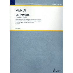 Preludio e Finale aus La Traviata : für -Giuseppe Verdi / Arr.Siegfried Schwab