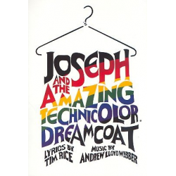 Joseph and the amazing Technicolor -Andrew Lloyd Webber