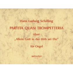Partita quasi trompetteria : für Orgel -Hans Ludwig Schilling