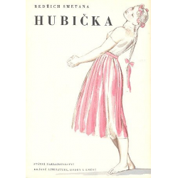 Hubicka : Klavierauszug (ts) -Bedrich Smetana