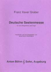 Deutsche Seelenmesse : für Singstimme und Orgel - Franz Xaver Gruber