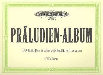 Präludien-Album op.6 : -Ernst H. Wolfram