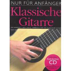 Nur für Anfänger (+CD) : für klassische Gitarre -Joe Bennett