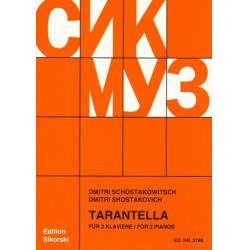 Tarantella : für 2 Klaviere -Dmitri Shostakovitch / Schostakowitsch