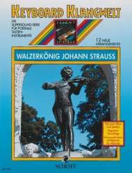 Walzerkönig Johann Strauss : -Johann Strauß / Strauss (Sohn)
