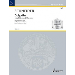 Golgatha : für Posaune und Orgel -Enjott (Norbert Jürgen) Schneider