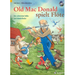 Old Mac Donald spielt Flöte (+CD) -Uwe Korn / Arr.Elena Malycheva