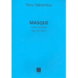 Masque continu incidental : -Toru Takemitsu