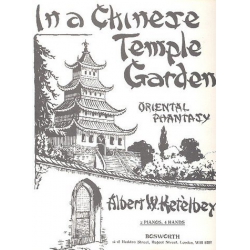 In a chinese Temple Garden : -Albert W. Ketelbey