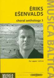 Choral Anthology vol.3 : -Eriks Esenvalds