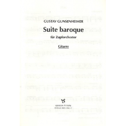 Suite Baroque : für Zupforchester -Gustav Gunsenheimer